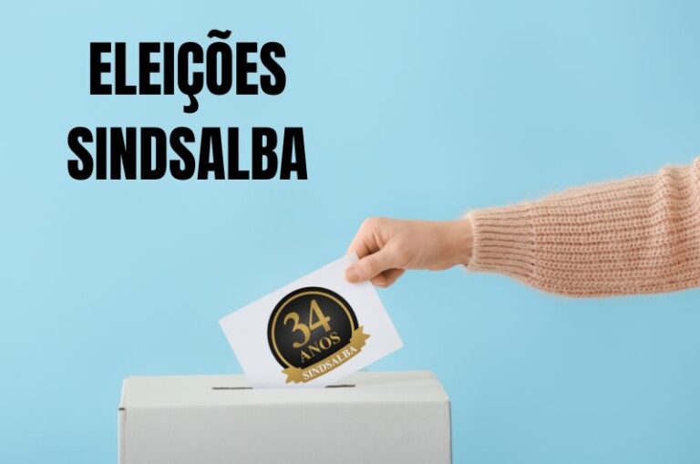 Sindsalba publica edital para eleições da Diretoria Executiva e Conselho Fiscal